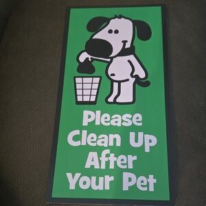 Please Clean Up After Your Pet Sign, New